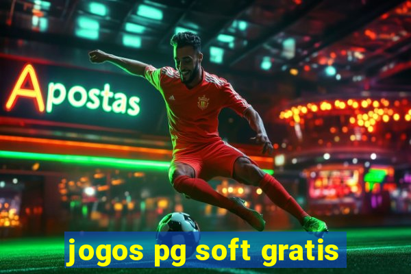 jogos pg soft gratis